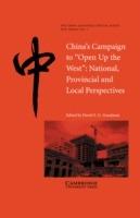 China's Campaign to 'Open up the West': National, Provincial and Local Perspectives - cover