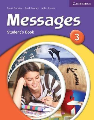 Messages 3 Student's Book - Diana Goodey,Noel Goodey,Miles Craven - cover