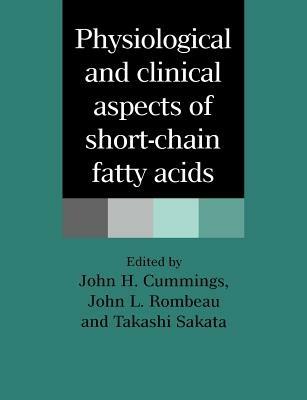 Physiological and Clinical Aspects of Short-Chain Fatty Acids - cover