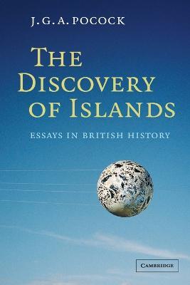 The Discovery of Islands - J. G. A. Pocock - cover