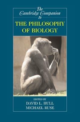 The Cambridge Companion to the Philosophy of Biology - cover