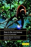 Zoos in the 21st Century: Catalysts for Conservation? - cover