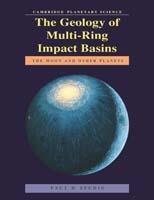 The Geology of Multi-Ring Impact Basins: The Moon and Other Planets - Paul D. Spudis - cover
