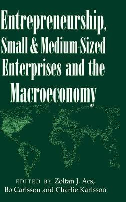 Entrepreneurship, Small and Medium-Sized Enterprises and the Macroeconomy - cover
