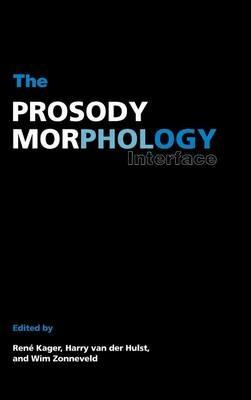 The Prosody-Morphology Interface - cover
