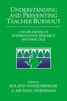 Understanding and Preventing Teacher Burnout: A Sourcebook of International Research and Practice