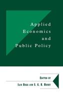 Applied Economics and Public Policy - Iain Begg,Brian Henry - cover