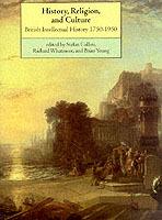 History, Religion, and Culture: British Intellectual History 1750-1950 - cover