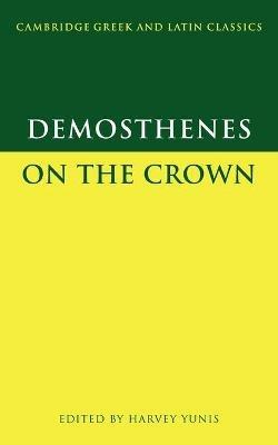 Demosthenes: On the Crown - Demosthenes - cover