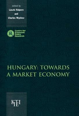 Hungary: Towards a Market Economy - cover