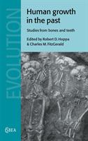 Human Growth in the Past: Studies from Bones and Teeth - cover