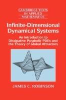Infinite-Dimensional Dynamical Systems: An Introduction to Dissipative Parabolic PDEs and the Theory of Global Attractors - James C. Robinson - cover