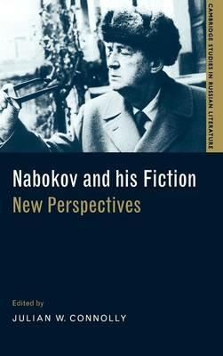 Nabokov and his Fiction: New Perspectives - cover