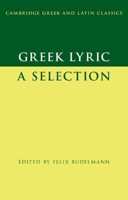 Greek Lyric: A Selection - cover