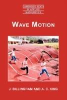 Wave Motion - J. Billingham,A. C. King - cover