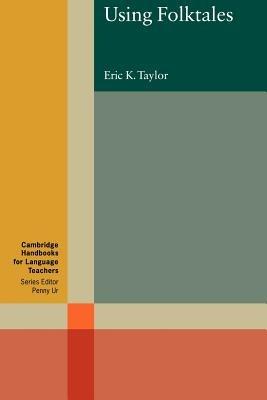 Using Folktales - Eric K. Taylor - cover