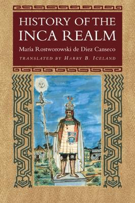 History of the Inca Realm - Maria Rostworowski de Diez Canseco - cover