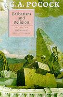 Barbarism and Religion - J. G. A. Pocock - cover