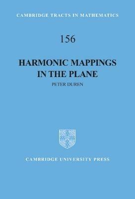 Harmonic Mappings in the Plane - Peter Duren - cover