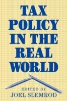 Tax Policy in the Real World - cover