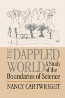 The Dappled World: A Study of the Boundaries of Science - Nancy Cartwright - cover