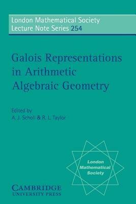 Galois Representations in Arithmetic Algebraic Geometry - cover