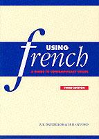 Using French: A Guide to Contemporary Usage - R. E. Batchelor,M. H. Offord - cover