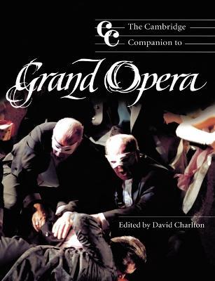 The Cambridge Companion to Grand Opera - cover