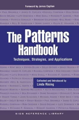 The Patterns Handbook: Techniques, Strategies, and Applications - cover