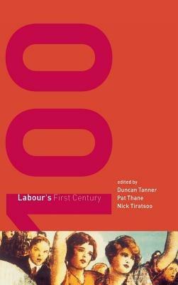 Labour's First Century - cover