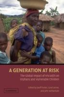 A Generation at Risk: The Global Impact of HIV/AIDS on Orphans and Vulnerable Children - John Williamson - cover