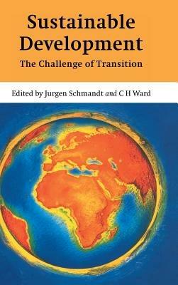 Sustainable Development: The Challenge of Transition - cover