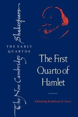 The First Quarto of Hamlet - William Shakespeare - cover