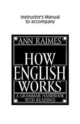 How English Works Instructor's Manual - Ann Raimes - cover
