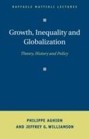 Growth, Inequality, and Globalization: Theory, History, and Policy - Philippe Aghion,Jeffrey G. Williamson - cover