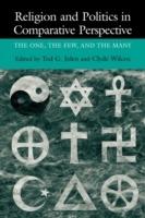 Religion and Politics in Comparative Perspective: The One, The Few, and The Many - cover