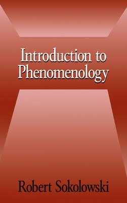 Introduction to Phenomenology - Robert Sokolowski - cover