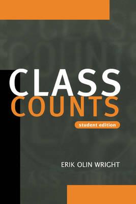 Class Counts Student Edition - Erik Olin Wright - cover