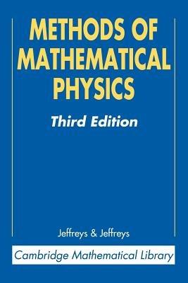 Methods of Mathematical Physics - Harold Jeffreys,Bertha Jeffreys - cover