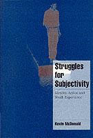 Struggles for Subjectivity: Identity, Action and Youth Experience - Kevin McDonald - cover