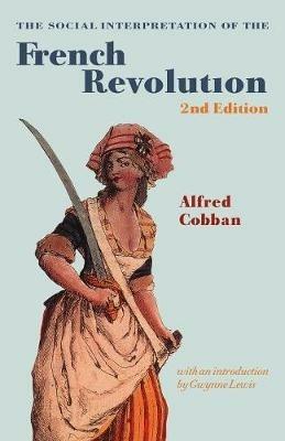 The Social Interpretation of the French Revolution - Alfred Cobban - cover