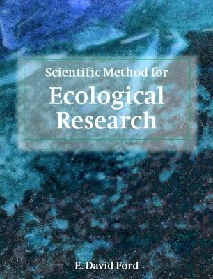 Scientific Method for Ecological Research - E. David Ford - cover