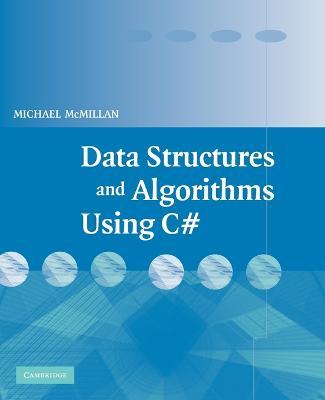 Data Structures and Algorithms Using C# - Michael McMillan - cover