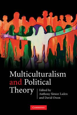 Multiculturalism and Political Theory - cover
