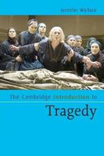 The Cambridge Introduction to Tragedy