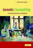 Genetic Counselling: A Psychological Approach - Christine Evans - cover