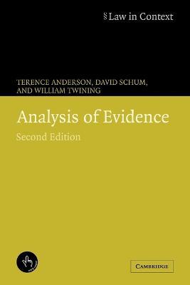 Analysis of Evidence - Terence Anderson,David Schum,William Twining - cover