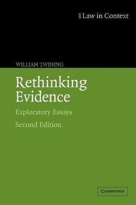 Rethinking Evidence: Exploratory Essays - William Twining - cover