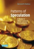 Patterns of Speculation: A Study in Observational Econophysics - Bertrand M. Roehner - cover