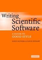 Writing Scientific Software: A Guide to Good Style - Suely Oliveira,David E. Stewart - cover
